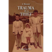 Trauma Is a Thief