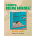 Laudy's New Home