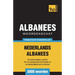 Thematische woordenschat Nederlands-Albanees - 3000 woorden