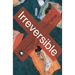 Irreversible