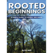 Rooted Beginnings: A simple guide to herbal wellness