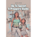 Up To Speed A Preppers Guide