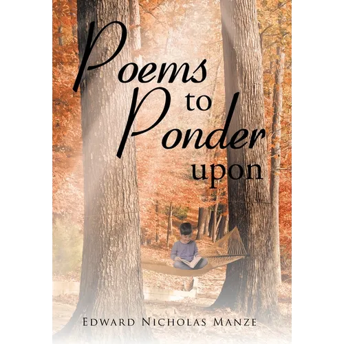 Poems to Ponder Upon