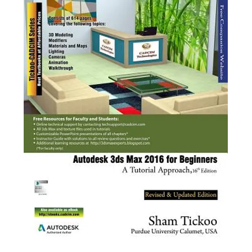 Autodesk 3ds Max 2016 for Beginners: A Tutorial Approach