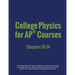 College Physics for AP(R) Courses: Part 2: Chapters 18-34