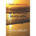 Incandescence: enseignements sur les chakras et les corps subtils