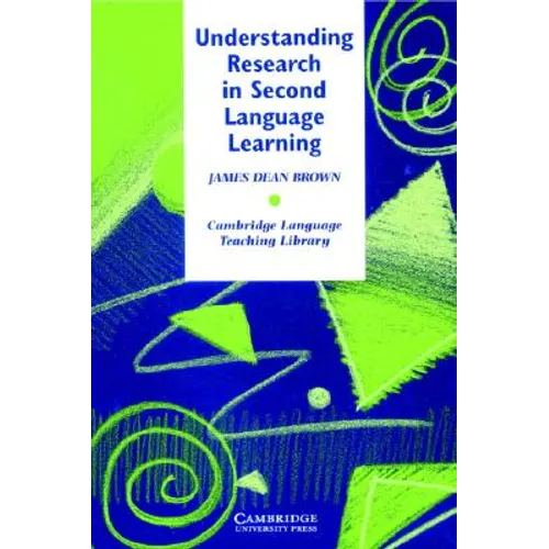 Understanding Research in Second Language Learning