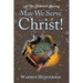 May We Serve Christ! - A New Testament Journey