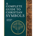 A Complete Guide to Christian Symbols