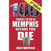 100 Things to Do in Memphis Before You Die, 4th Edition