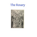 The Rosary: It's History and Meaning