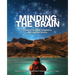 Minding the Brain: Models of the Mind, Information, and Empirical Science
