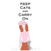 Keep Cats And Carry On