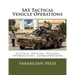 SAS Tactical Vehicle Operations: Australian SAS Counter Terror Manual