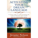 Activating Your Dream Language: A closer look at understanding the realm of dreams and visions