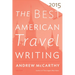The Best American Travel Writing