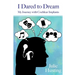 I Dared to Dream: My Journey with Cochlear Implants