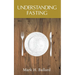 Understanding Fasting