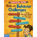 The Survival Guide for Kids with Behavior Challenges: How to Make Good Choices and Stay Out of Trouble
