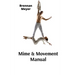 Mime & Movement Manual: A Nonverbal Communication Primer for Aspiring Performers