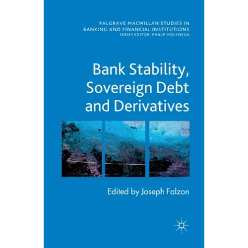 Bank Stability, Sovereign Debt and Derivatives