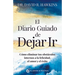 Diario Guiado de Dejar Ir, El