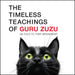 The Timeless Teachings of Guru Zuzu