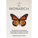 The Monarch: The Signature 8 Method for Launching Your Dream Business with Clarity, Confidence & Love