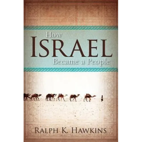 How Israel Became a People