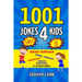 1001 Jokes 4 Kids: Jokes & Riddles, Knock Knocks, Limericks, Tongue Twisters and So Much More!