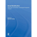 Social Stratification, Class, Race, and Gender in Sociological Perspective, Second Edition