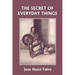The Secret of Everyday Things (Yesterday's Classics)