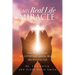 My Real Life Miracle: From Nurse to Patient: My COVID Story and the Miracle that Saved my Life