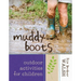 Muddy Boots: Outdoor Activities for Children