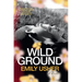 Wild Ground