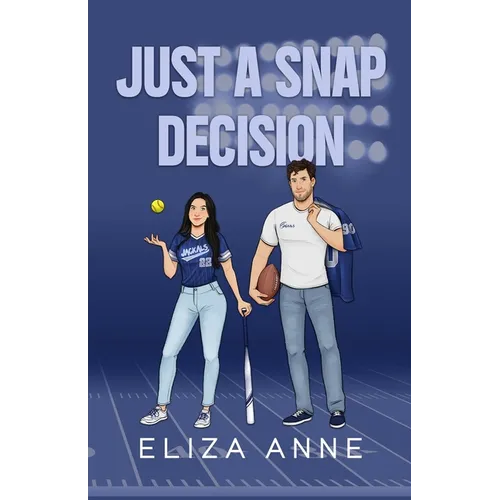 Just a Snap Decision