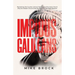 Impious Galileans: Reclaiming the Counter-Cultural Fierceness of the Early Church Why the Modern Church Must Be Hated for the Right Reasons