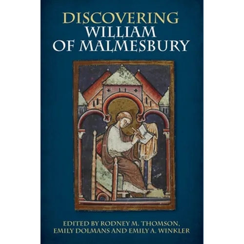 Discovering William of Malmesbury