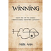 Winning: Create The Life You Deserve Through Charm, Magnetism & Strategy