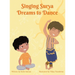 Singing Surya Dreams to Dance