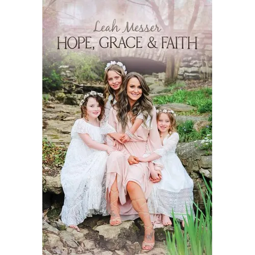Hope, Grace & Faith