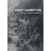 Gray Hampton: A Suite of Stories