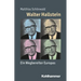 Walter Hallstein: Ein Wegbereiter Europas