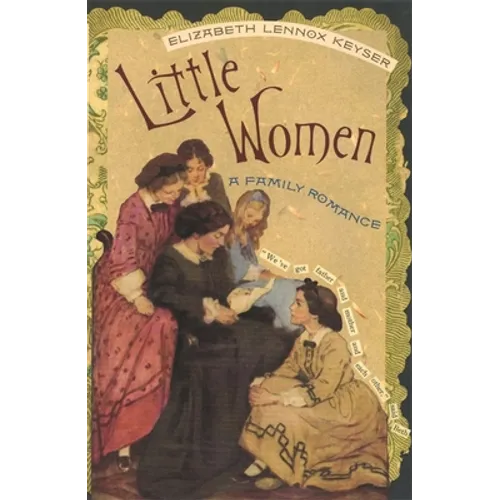 Little Women: A Family Romance
