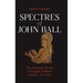 Spectres of John Ball: The Peasants' Revolt in English Political History, 1381-2020
