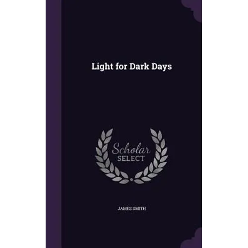Light for Dark Days