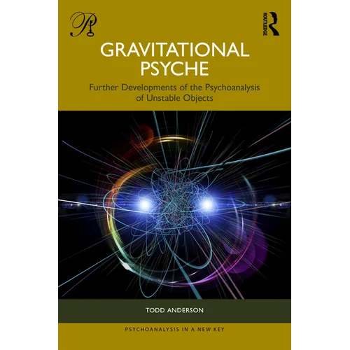 Gravitational Psyche: Further Developments of the Psychoanalysis of Unstable Objects