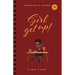Girl Get Up: Restoring Me Journal