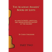 The Academy Awards Book of Lists: An Unauthorized, Unofficial, and Unprecedented History of the Oscars Part Two