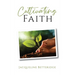 Cultivating Faith